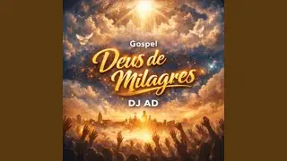 Deus de Milagres