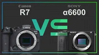 Canon EOS R7 vs Sony alpha a6600