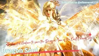 Rally of the Dragon Clan | Ao Xue Leads Garuda to Save the East Sea Dragonfolk &mdash; Dragon Soul Anime