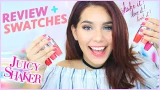 REVIEW + SWATCHES: JUICY SHAKER ♥ Jimena Aguilar