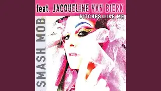 Bitches Like Me (feat. Jacqueline Van Bierk)