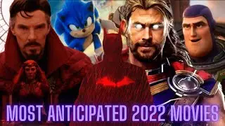 Top 10 Most Anticipated Movies of 2022
