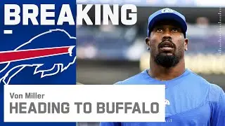 BREAKING: Von Miller signs with Bills for 6-yrs/$120M Contract