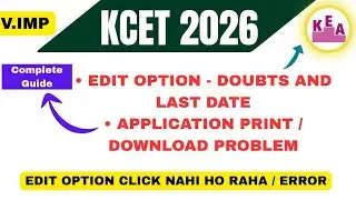 KEA UG CET 2026 | KCET Application Form 2026 – How to Apply & Edit Last Date | kcet 2026 updates 