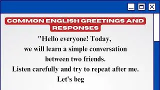 Master Common English Greetings & Responses | Easy Phrases for Everyday Conversations