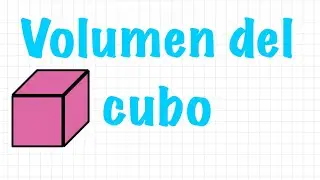 Volumen del cubo. Calcular volumen.Hallar el volumen de un cubo.Calcular el volumen del cubo