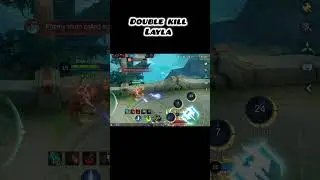 Double kill by layla