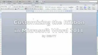 How to Customize the Ribbon - Word '11