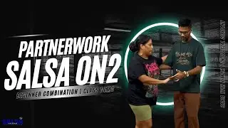 Partnerwork Combination - Salsa on2 Beginners | Salsa with Nimish - Unofficial Company
