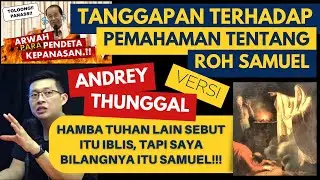 Tanggapan Pandangan BRO ANDREY tentang ROH SAmuel