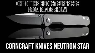 You Won't Believe Who Made This! - Corncraft Knives Neutron Star