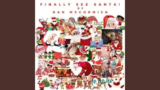 Finally See Santa