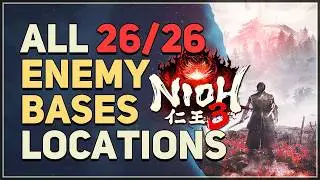 Nioh 3 All Enemy Bases
