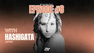 Breauxkin Theory Podcast | Episode 8: HASHIGATA