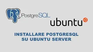Installare PostgreSql su Ubuntu Server