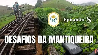 Estrada Real Ep. 8 | De Itamonte &agrave; Guaratingueta CRUZANDO o t&uacute;nel ferrovi&aacute;rio da Mantiqueira.