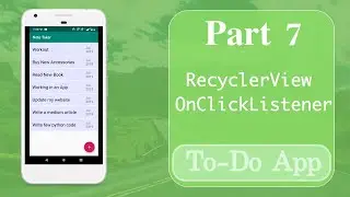 Part 7 | Create RecyclerView OnClickListener
