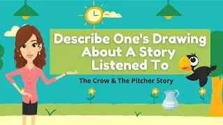 How To Describe One's Drawing About A Story I Teacher Joan