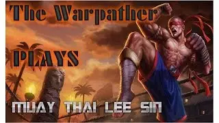 League of Legends:  Muay Thai Lee Sin Jungle (Full Gameplay/Commentary)
