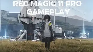 ARKNIGHT ENDFIELD RED MAGIC 11 PRO GAMEPLAY MAX GRAPHICS
