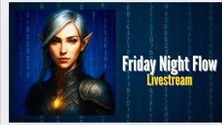 Friday Flow: Your Virtual Living Room Hangout LIVE