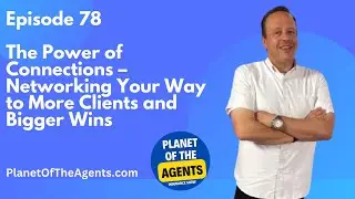 P&C Insurance - The Power of Connections &ndash; Networking Your Way to More Clients and Bigger Wins