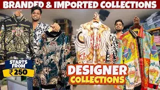 🤩Branded & Imported Collections | Summer Outfits👕🤯| Walking Street |Premium Menswear |Sandy Vlogs