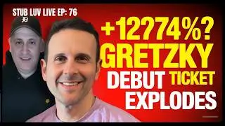 Wayne Gretzky Rookie Ticket VALUE EXPLODES (+1274%!) | Stub Luv Live Ep: 76