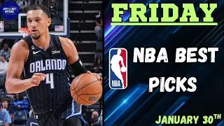 Friday's NBA Best Picks, Props, & Predictions!