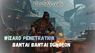 Wizard Full Set Magic Penetration Langsung Ratain Dungeon &mdash;Gold And Glory