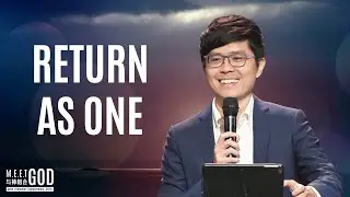 Return As One | Meet God 2026 | Ps Peter Lim