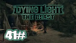 Dying Light The Beast Walkthrough Gameplay The Last Supper Part 41 Main Quest - 4K (PC)