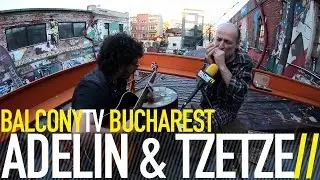 ADELIN & TZETZE - DEATH DEALER (BalconyTV)