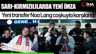 Galatasaray&rsquo;ın Yeni Transferi Noa Lang, İstanbul&rsquo;da Taraftarla Buluştu