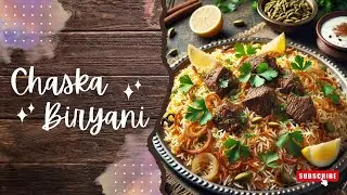 CHASKA BIRYANI | DESI DHABA |