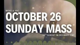 Live  Sunday Mass - Holy Redeemer Catholic Church - 10-26-25 11am