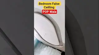 Bedroom False Ceilling #shorts #shortsfeed #youtubeshorts #popwala #virel