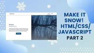 Make it snow! Using HTML, CSS JavaScript (Part 2)