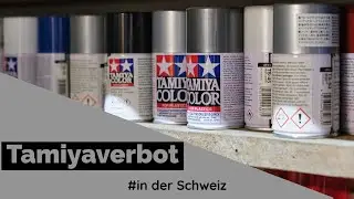 Tamiya Verbot in der Schweiz!