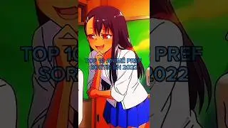 TOP 10 ANIM&Eacute;S SORTIES EN 2022