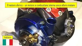Il motore sferico &ndash; un motore a combustione interna senza albero motore