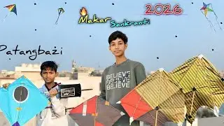 Village Makar Sankranti 2026 🪁 | Patangbazi & Full Enjoy | Vlogs