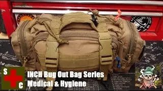 INCH Bug Out Bag Medical and Hygiene