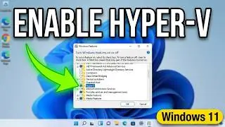 Install Hyper V on Windows 11 | How to Enable Hyper-V in Windows 11 | Hyper-V Manager