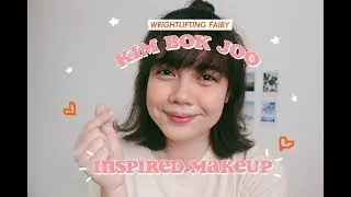 Weightlifting Fairy Kim Bok Joo Inspired Makeup | Ina Louise