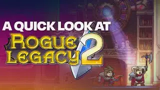 Rogue Legacy 2: Some Quick Impressions from a Longtime Fan