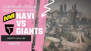 Indepth Analyse | Navi vs Giants | Championstour Grandfinal 2023 | Part 2