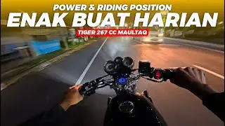 TEST RIDE TIGER 267 CC MAULTAQ MESIN CBR 250R THAILAND