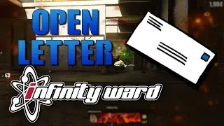 An Open Letter to Infinity Ward (Modern Warfare 2019)