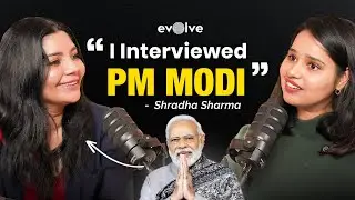 Shradha Sharma: Founder Of YourStory Opens Up On PM Modi, Ratan Tata & Entrepreneurship | Evolve 04